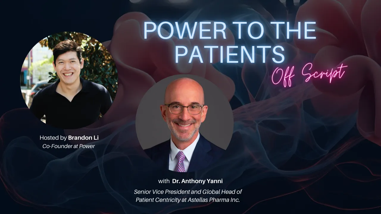 Power to the Patients Off Script with Anthony Yanni Episode Artwork